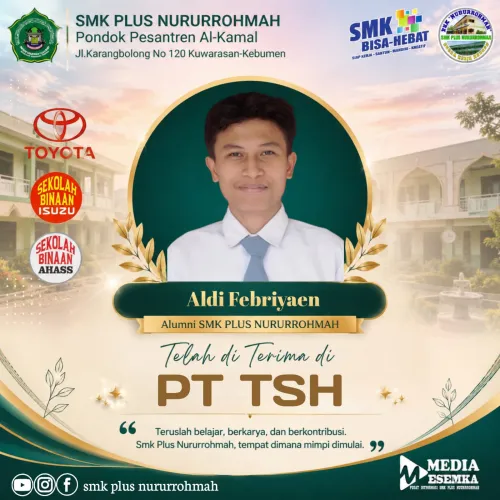 Menuju Masa Depan Gemilang, Aldi Febriyaen Alumni SMK Plus Nururrohmah Diterima di PT TSH